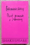 William Shakespeare • Poskromienie złośnicy. Dwaj panowie z Werony / Stanisław Barańczak
