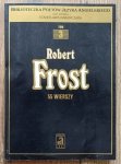 Robert Frost • 55 wierszy