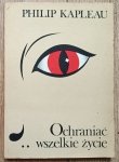 Philip Kapleau • Ochraniać wszelkie życie