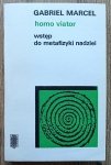 Gabriel Marcel • Homo viator. Wstęp do metafizyki nadziei