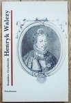 Stanisław Grzybowski • Henryk Walezy