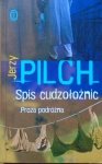 Jerzy Pilch • Spis cudzołożnic. Proza podróżna