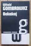 Witold Gombrowicz • Bakakaj