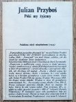 Julian Przyboś • Póki my żyjemy. Podobizna edycji rękopiśmiennej (1943)