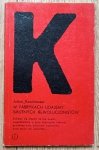 Julian Kornhauser • W fabrykach udajemy smutnych rewolucjonistów