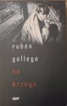 Ruben Gallego • Na brzegu