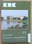 Bulwary Wiślane w Krakowie / Parki Krakowa 13