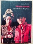Alicja Helman • Odcienie czerwieni. Twórczość filmowa Zhanga Yimou