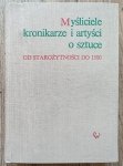 Myśliciele, kronikarze i artyści o sztuce od starożytności do 1500