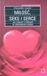 Aleksander Lowen • Miłość, seks i serce