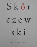 Krzysztof Skórczewski • Katalog z okazji 60-lecia urodzin artysty