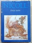 Allardyce Nicoll • Dzieje teatru