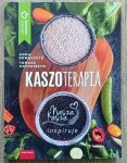 Anna Kowalczyk, Tomasz Antoniszyn • Kaszoterapia