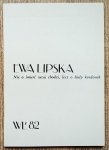 Ewa Lipska • Nie o śmierć tutaj chodzi, lecz o biały kordonek