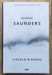George Saunders • Lincoln w Bardo [Booker 2017]