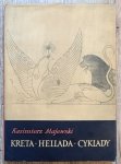Kazimierz Majewski • Kreta. Hellada. Cyklady. U kolebki cywilizacji europejskiej 