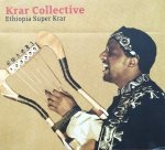 Krar Collective • Ethiopia Super Krar • CD