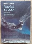 Maria Orwid • Przeżyć... i co dalej?