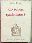 Henri Peyre • Co to jest symbolizm? / Baudelaire, Rimbaud, Verlaine, Mallarme