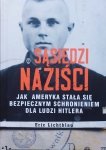 Eric Lichtblau • Sąsiedzi naziści. Jak Ameryka stała się bezpiecznym schronieniem dla ludzi Hitlera