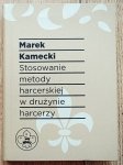 Marek Kamecki • Stosowanie metody harcerskiej w drużynie harcerzy