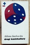 Aldona Jawłowska • Drogi kontrkultury [utopia, ruch hippisowski, kontrkultura]