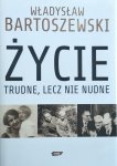 Władysław Bartoszewski • Życie trudne, lecz nie nudne