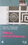 Marek Krajewski, Mariusz Czubaj • Róże cmentarne