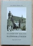 Stanisław Sołtys zwany Kazimierczykiem. Jego życie i kult