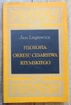 Jan Legowicz • Filozofia okresu Cesarstwa Rzymskiego