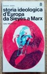 Salvo Mastellone • Storia ideologica d'Europa da Sieyes a Marx