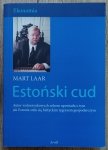 Mart Laar • Estoński cud