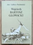 Jan Lubicz-Pachoński • Wojciech Bartosz Głowacki