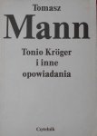 Tomasz Mann • Tonio Kroger i inne opowiadania [Nobel 1929]