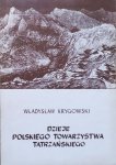 Władysław Krygowski • Dzieje Polskiego Towarzystwa Tatrzańskiego