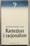 Genevieve Rodis-Lewis • Kartezjusz i racjonalizm