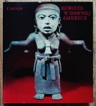 Ferdinand Anton • Kobieta w dawnej Ameryce
