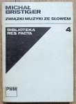 Michał Bristiger • Związki muzyki ze słowem [Biblioteka Res Facta]