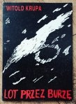 Witold Krupa • Lot przez burzę