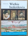 Stanisław Płaza • Wielkie bezkrólewia
