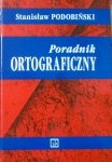 Stanisław Podobiński • Poradnik ortograficzny [dedykacja autorska]