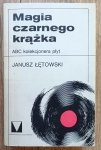 Janusz  Łętowski • Magia czarnego krążka. ABC kolekcjonera płyt