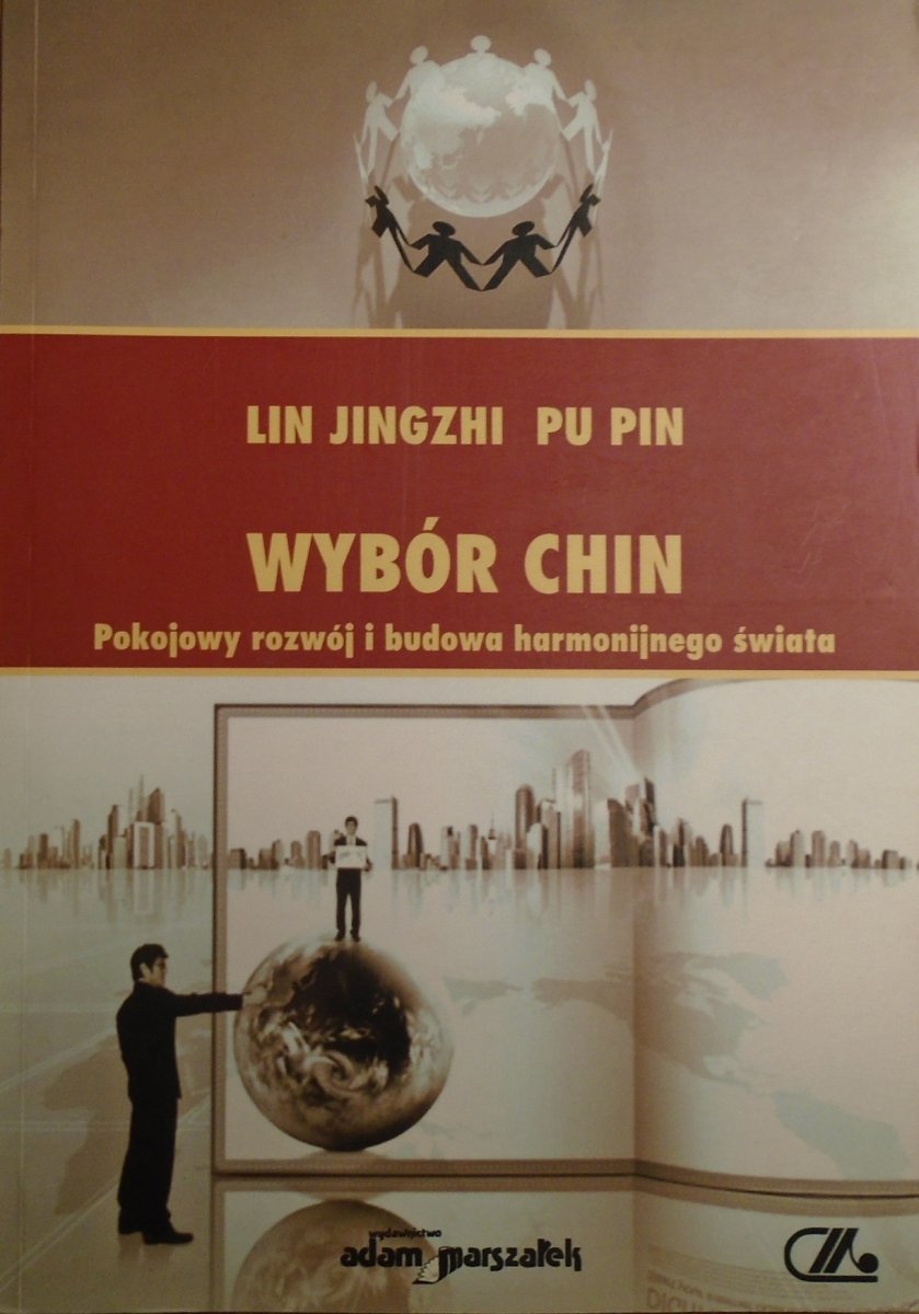 Lin Jingzhi, Pu Pin • Wybór Chin. Pokojowy rozwój i budowa