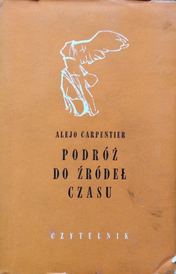 Podróż Do źródeł Czasu Alejo Carpentier
