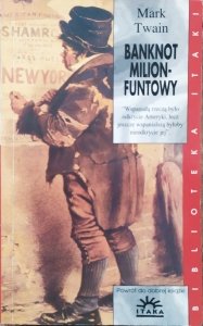 Mark Twain • Banknot milionfuntowy i inne opowiadania