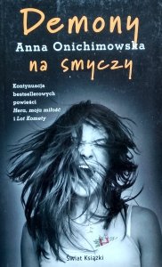 Anna Onichimowska • Demony na smyczy