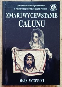 Mark Antonacci • Zmartwychwstanie Całunu
