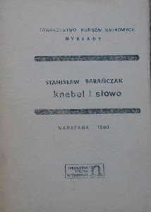 Stanisław Barańczak • Knebel i słowo