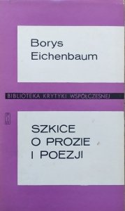 Borys Eichenbaum • Szkice o prozie i poezji [Lermontow, Achmatowa, Niekrasow, Leskow]