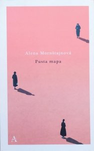 Alena Mornstajnova • Pusta mapa